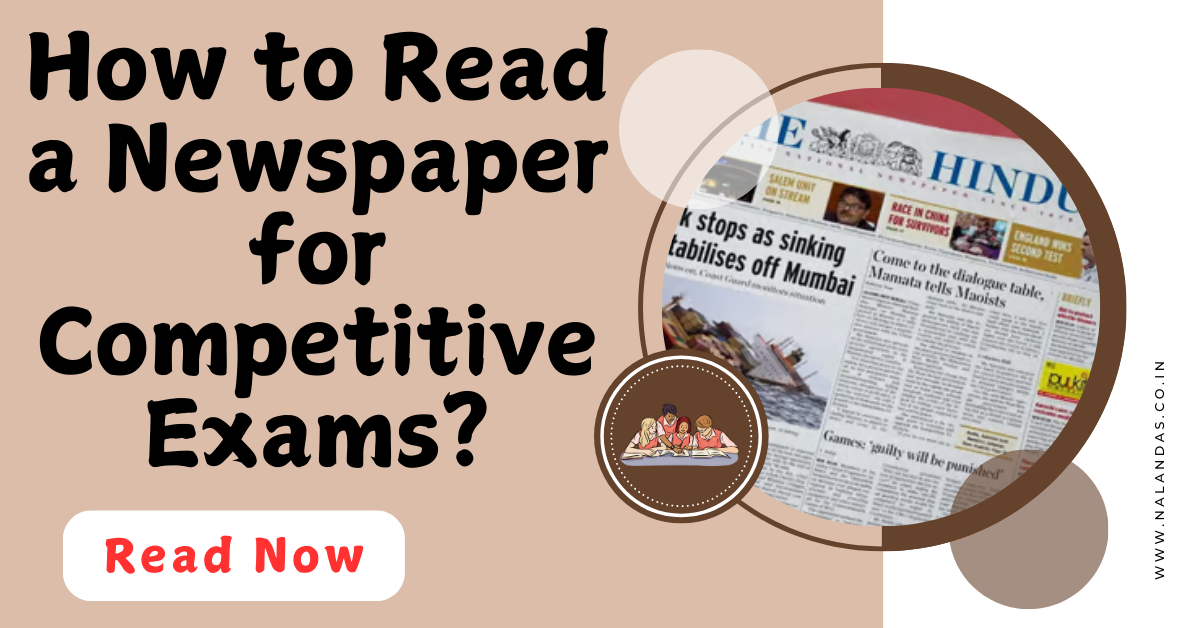 How to read a newspaper for competitive exams.