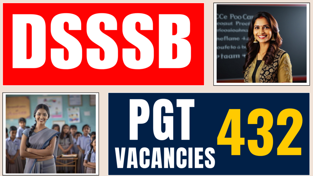 DSSSB Post Graduate Teacher (PGT) Recruitment 2025